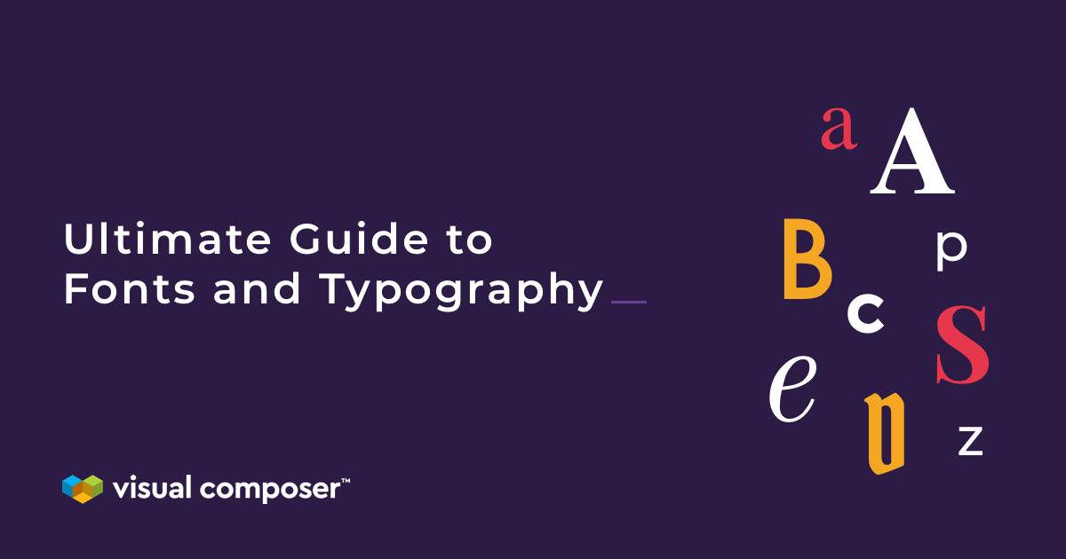 Ultimate guide to fonts and typography featured